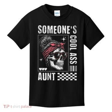 SomeoneS Cool Ass Aunt Funny Skeleton Kids T-Shirt