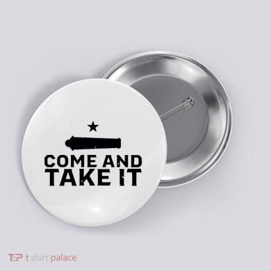 Skeeters Come And Take It Button