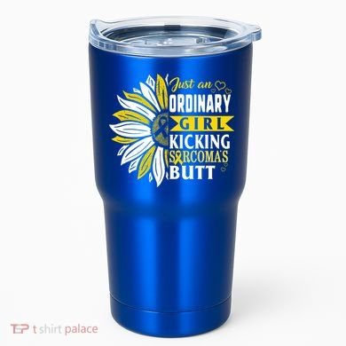 Sarcoma Cancer Awareness Just Ordinary Warrior Gift Tumbler