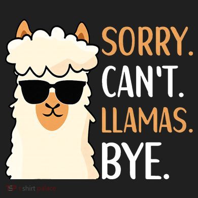 Sorry Can't Alpacas Bye LLama Apparel Tumbler
