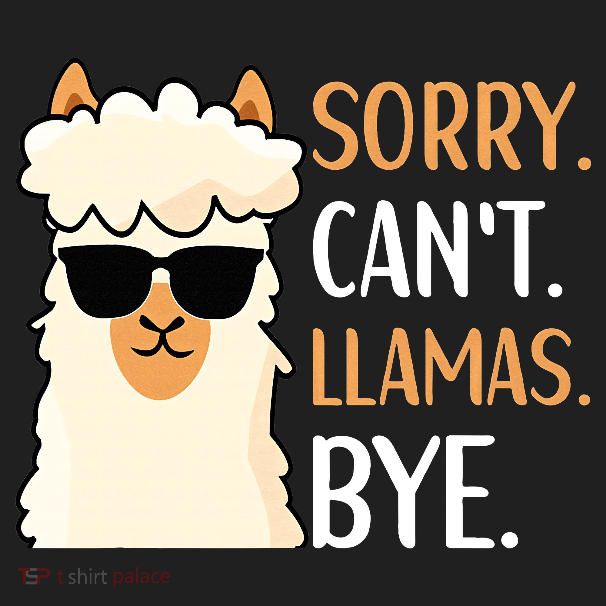 Sorry Can't Alpacas Bye LLama Apparel Tumbler