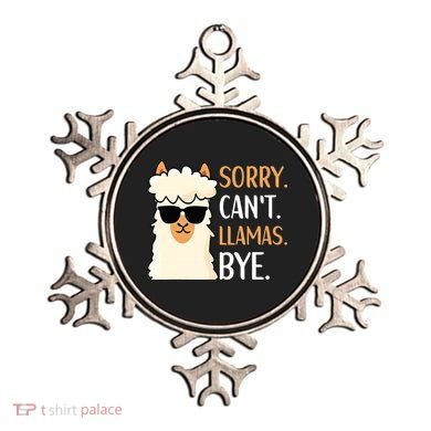 Sorry Can't Alpacas Bye LLama Apparel Ornament