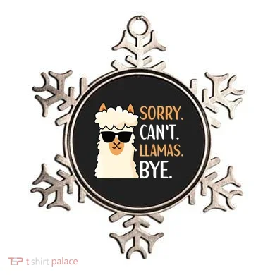 Sorry Can't Alpacas Bye LLama Apparel Ornament