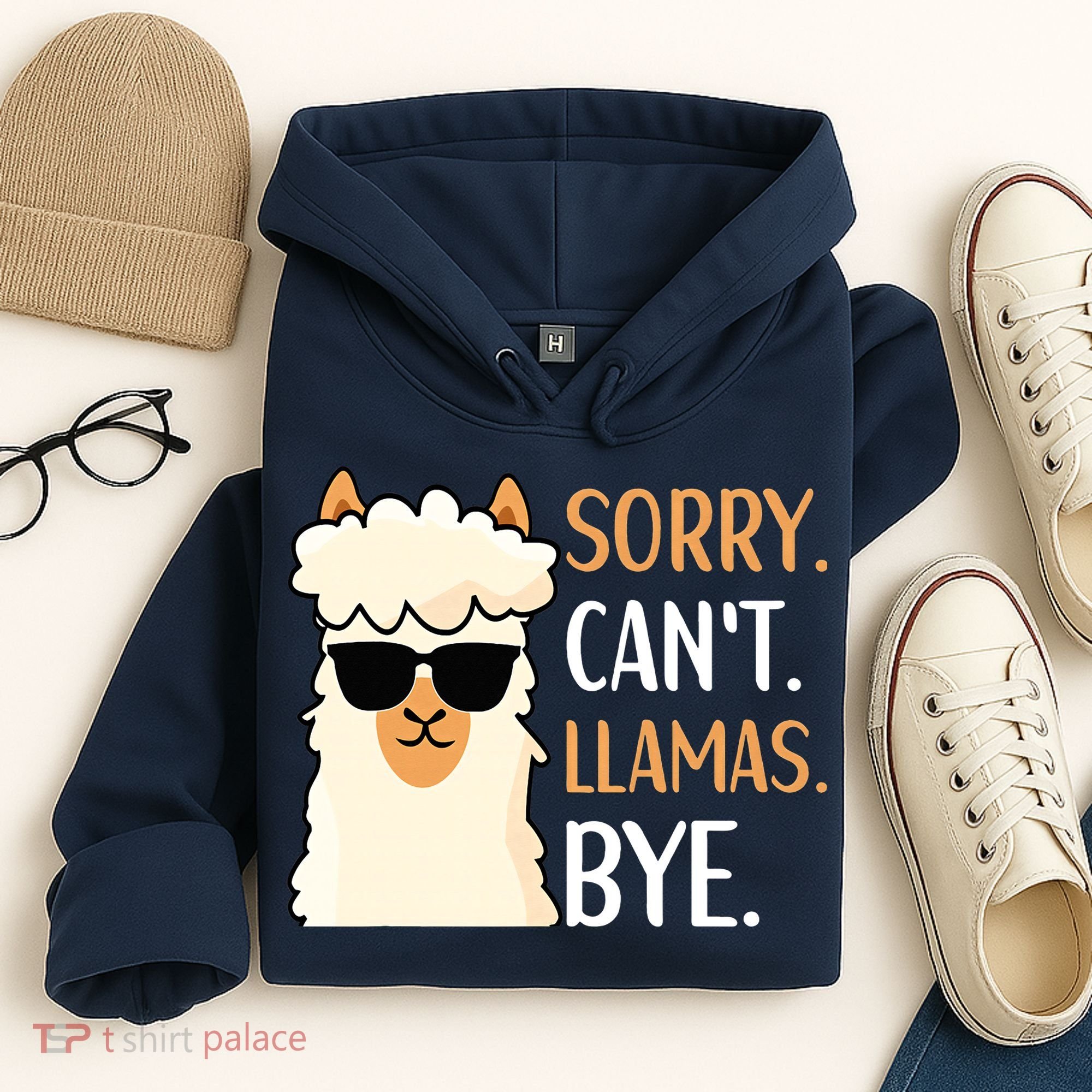 Sorry Can't Alpacas Bye LLama Apparel Hoodie