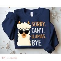 Sorry Can't Alpacas Bye LLama Apparel Sweatshirt thumb 2