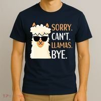 Sorry Can't Alpacas Bye LLama Apparel T-Shirt thumb 3