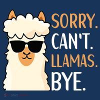 Sorry Can't Alpacas Bye LLama Apparel Button thumb 1