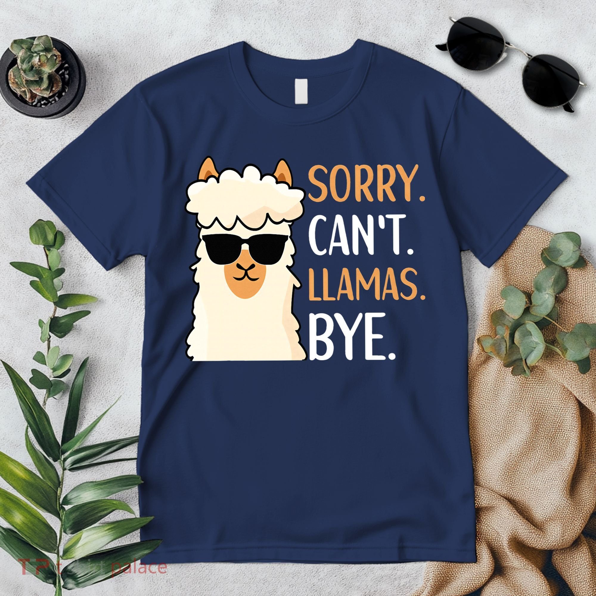 Sorry Can't Alpacas Bye LLama Apparel Premium T-Shirt