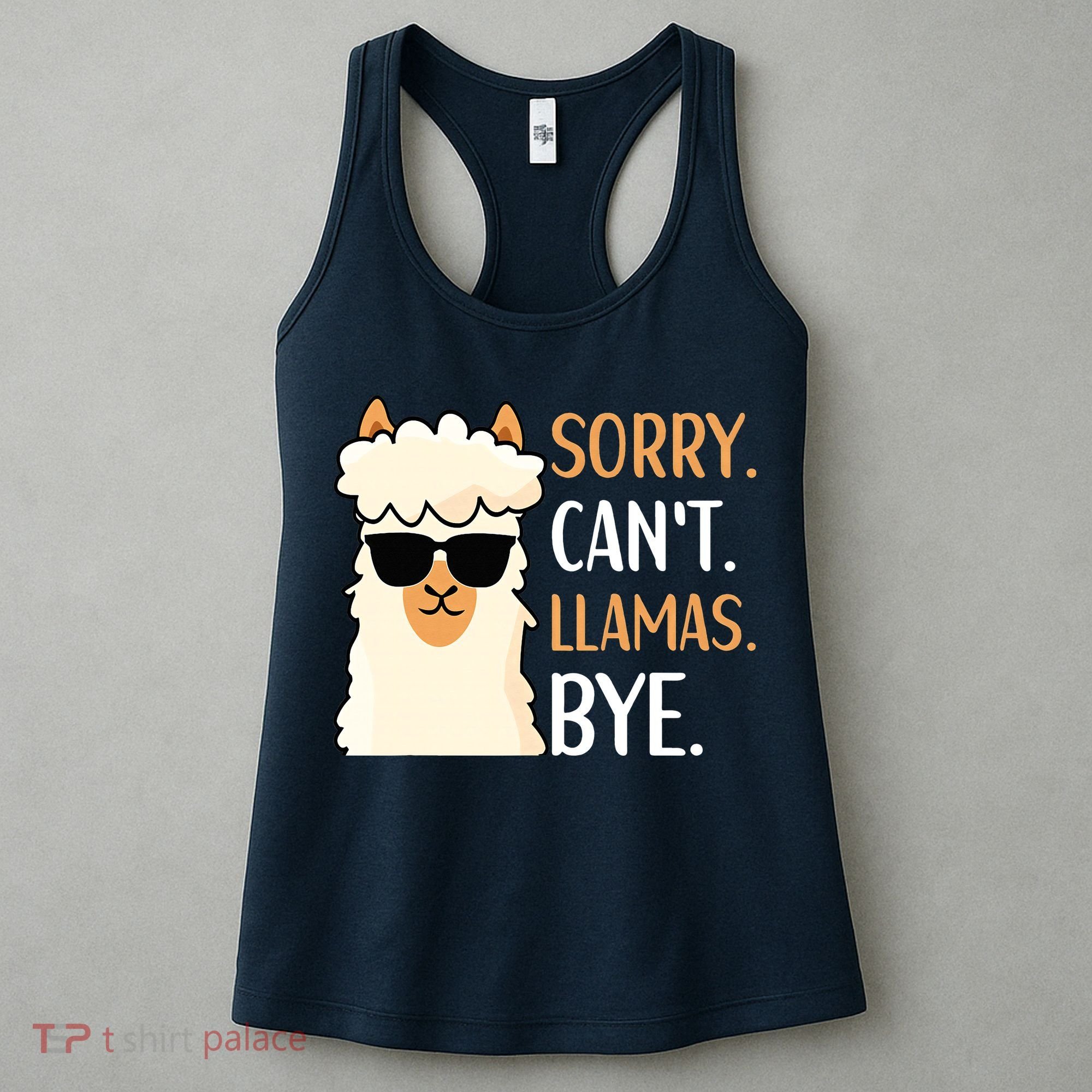 Sorry Can't Alpacas Bye LLama Apparel Women's Tank Top