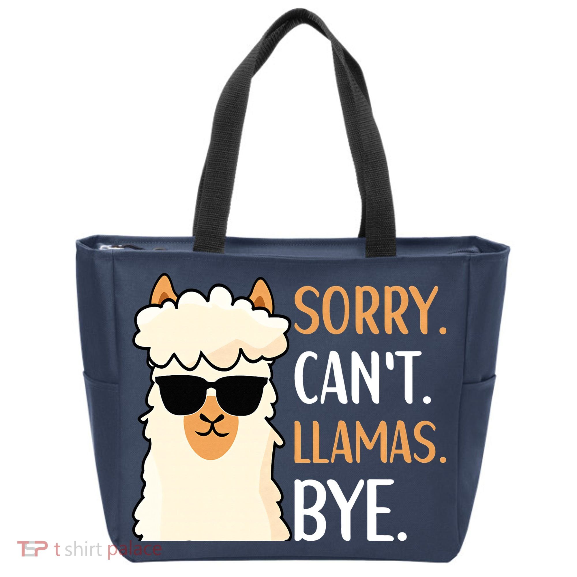 Sorry Can't Alpacas Bye LLama Apparel Tote Bag