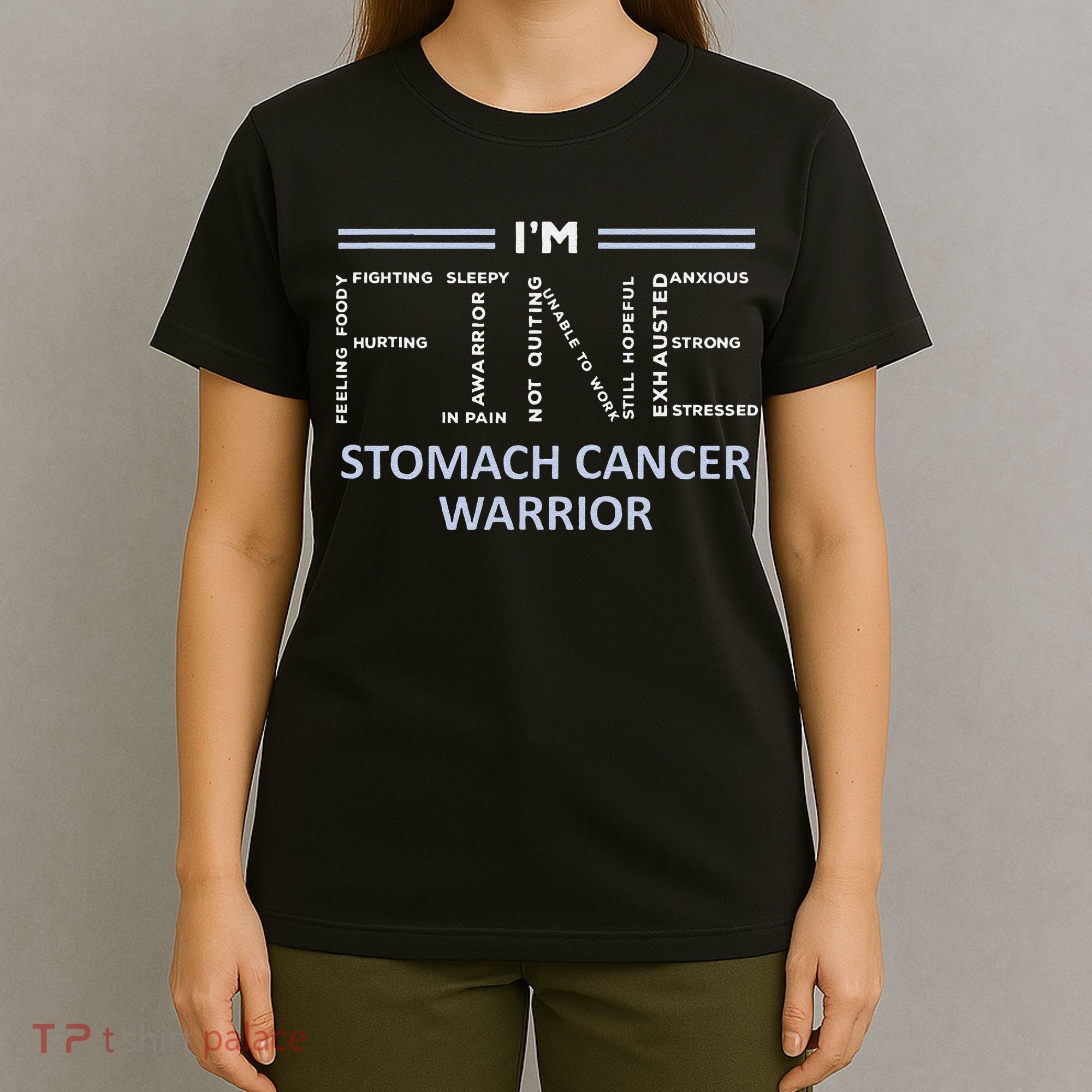 Stomach Cancer Awareness I´M Fine Periwinkle Ribbon Fighter T-Shirt