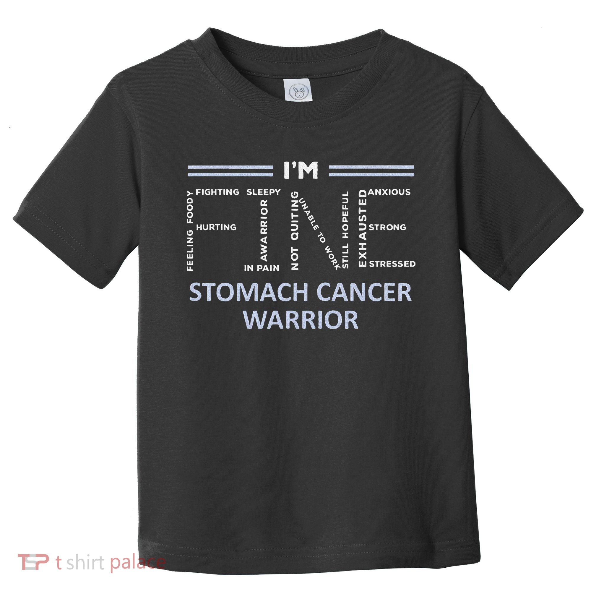 Stomach Cancer Awareness I´M Fine Periwinkle Ribbon Fighter Toddler T-Shirt