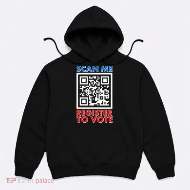 Scan Me QR Code Register To Vote Hoodie