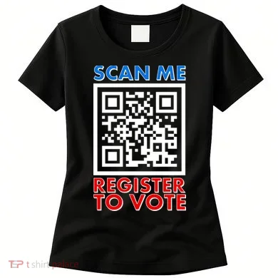 Scan Me QR Code Register To Vote Women's T-Shirt
