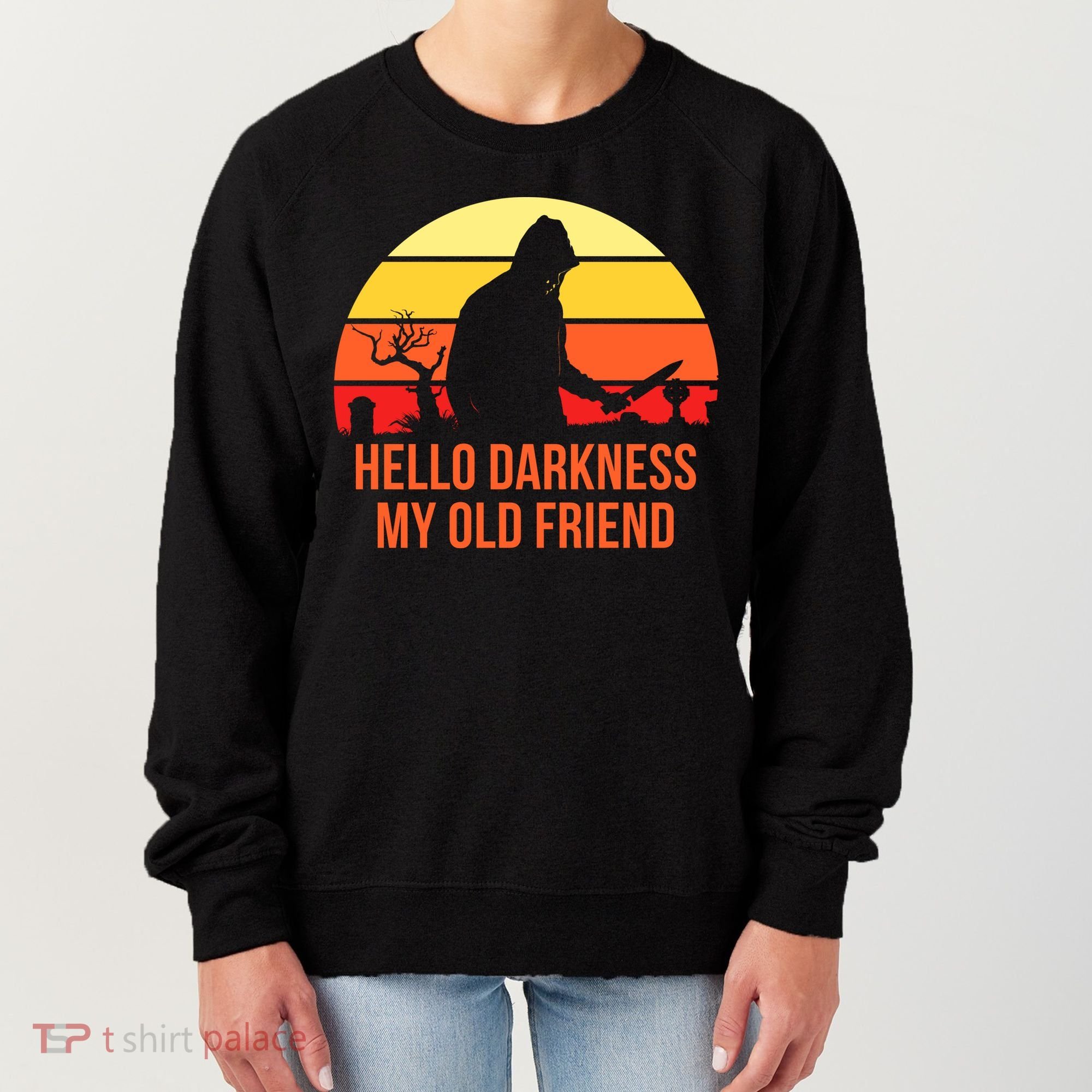 Scary Hello Darkness My Old Friend Women's Sweatshirt