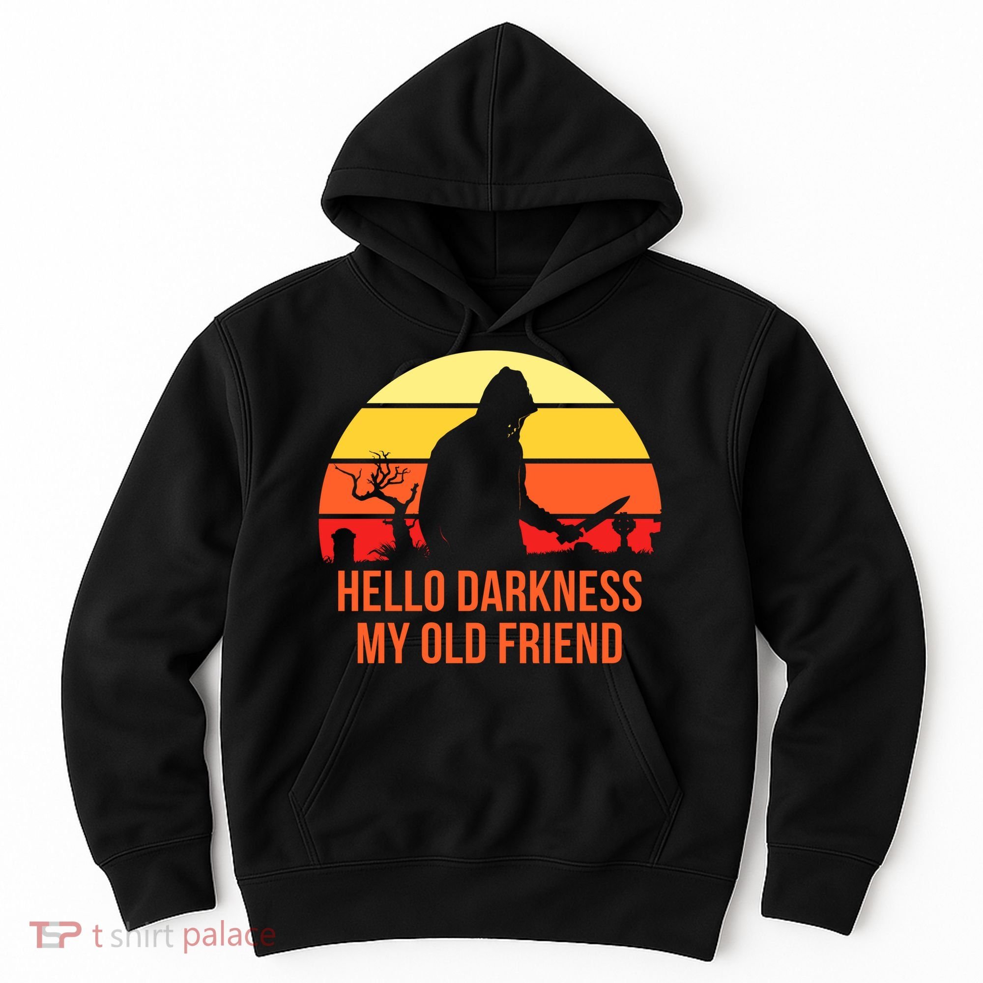 Scary Hello Darkness My Old Friend Hoodie