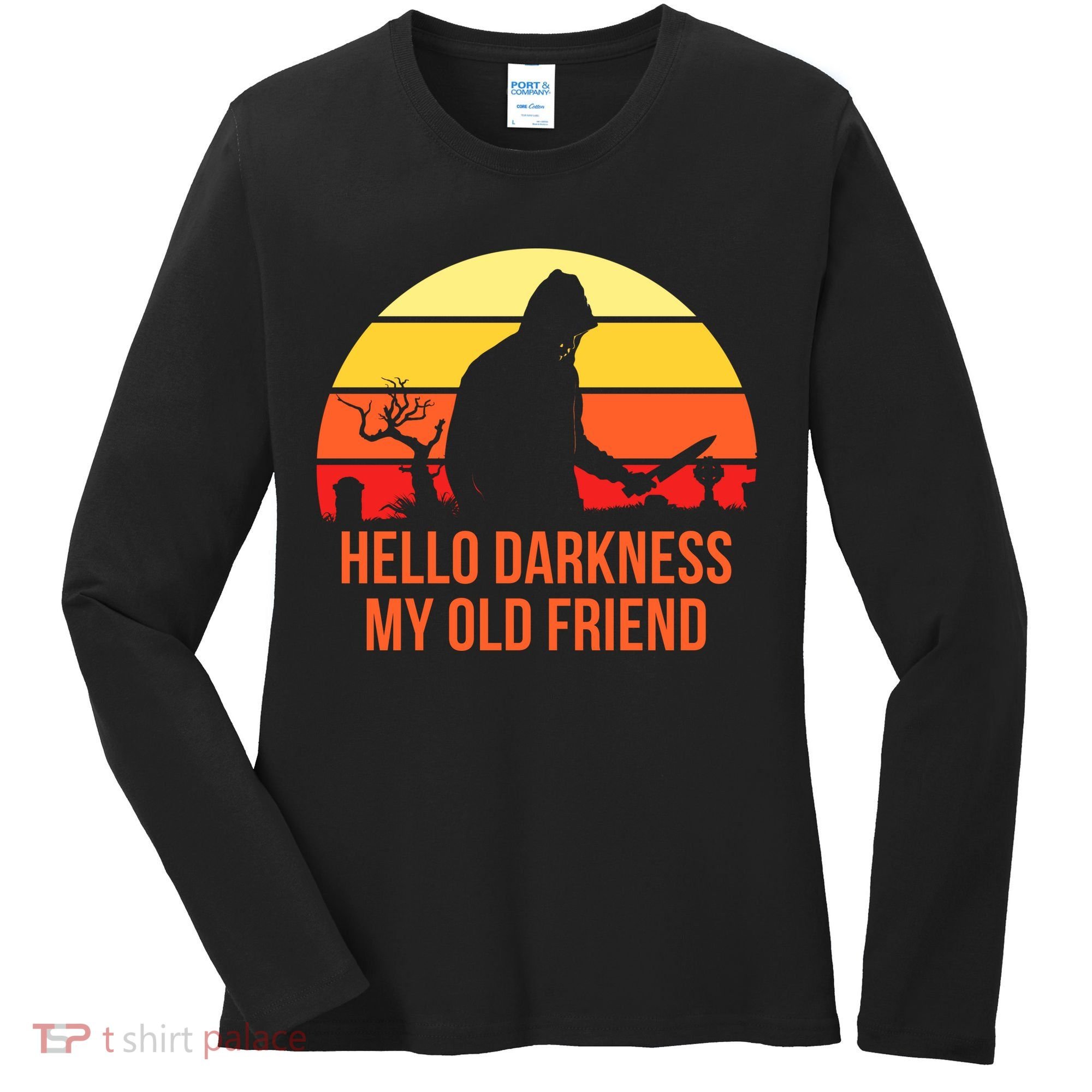 Scary Hello Darkness My Old Friend Women's Long Sleeve Shirt