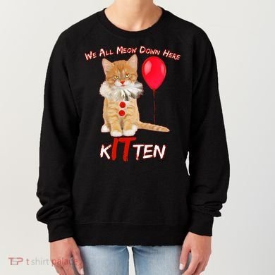 Scary We All Meow Down Here Clown Cat Kitten Women's Sweatshirt