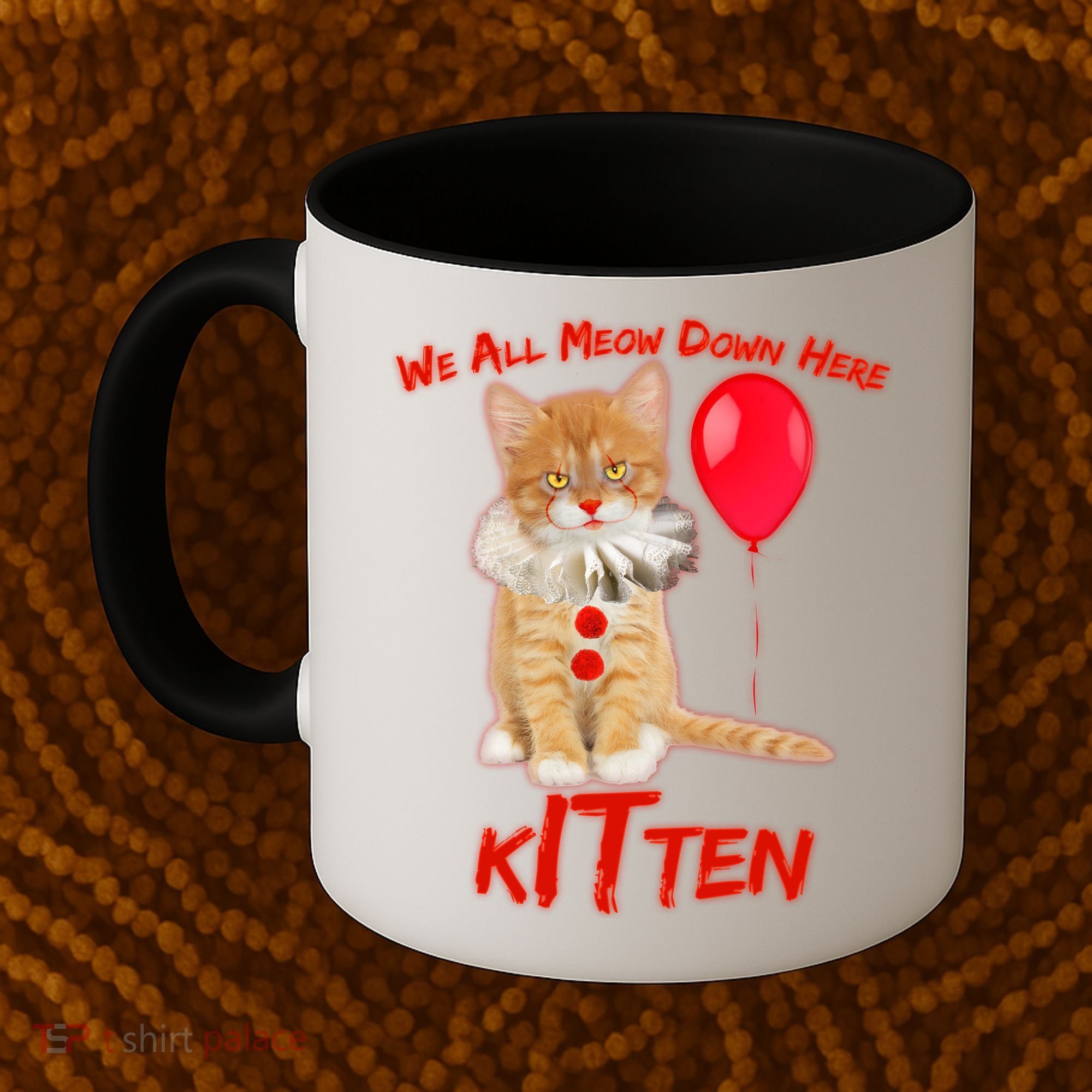 Scary We All Meow Down Here Clown Cat Kitten Coffee Mug