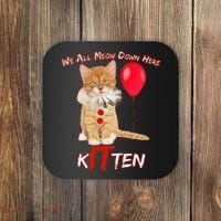 Scary We All Meow Down Here Clown Cat Kitten Coaster thumb 0
