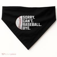 Sorry Can't Baseball Bye Funny Baseball For Women USA-Made Doggie Bandana thumb 0