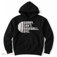 Sorry Can't Baseball Bye Funny Baseball For Women Hoodie thumb 0