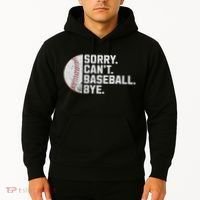 Sorry Can't Baseball Bye Funny Baseball For Women Hoodie thumb 2