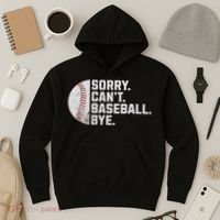 Sorry Can't Baseball Bye Funny Baseball For Women Hoodie thumb 3