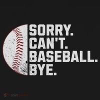 Sorry Can't Baseball Bye Funny Baseball For Women Sweatshirt thumb 3
