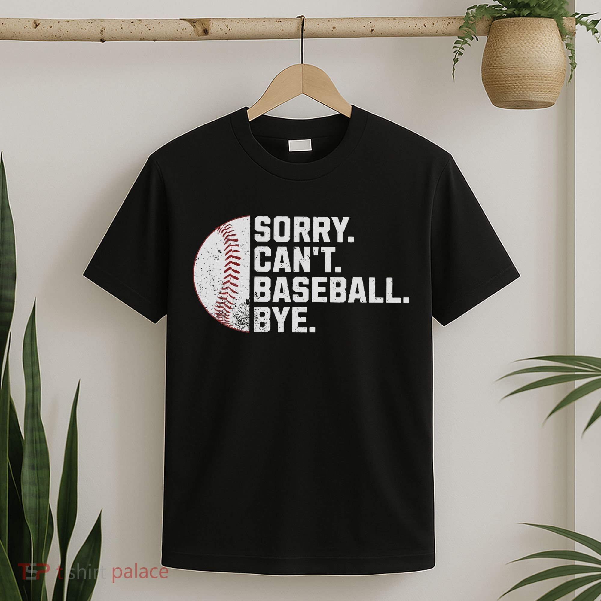 Sorry Can't Baseball Bye Funny Baseball For Women T-Shirt
