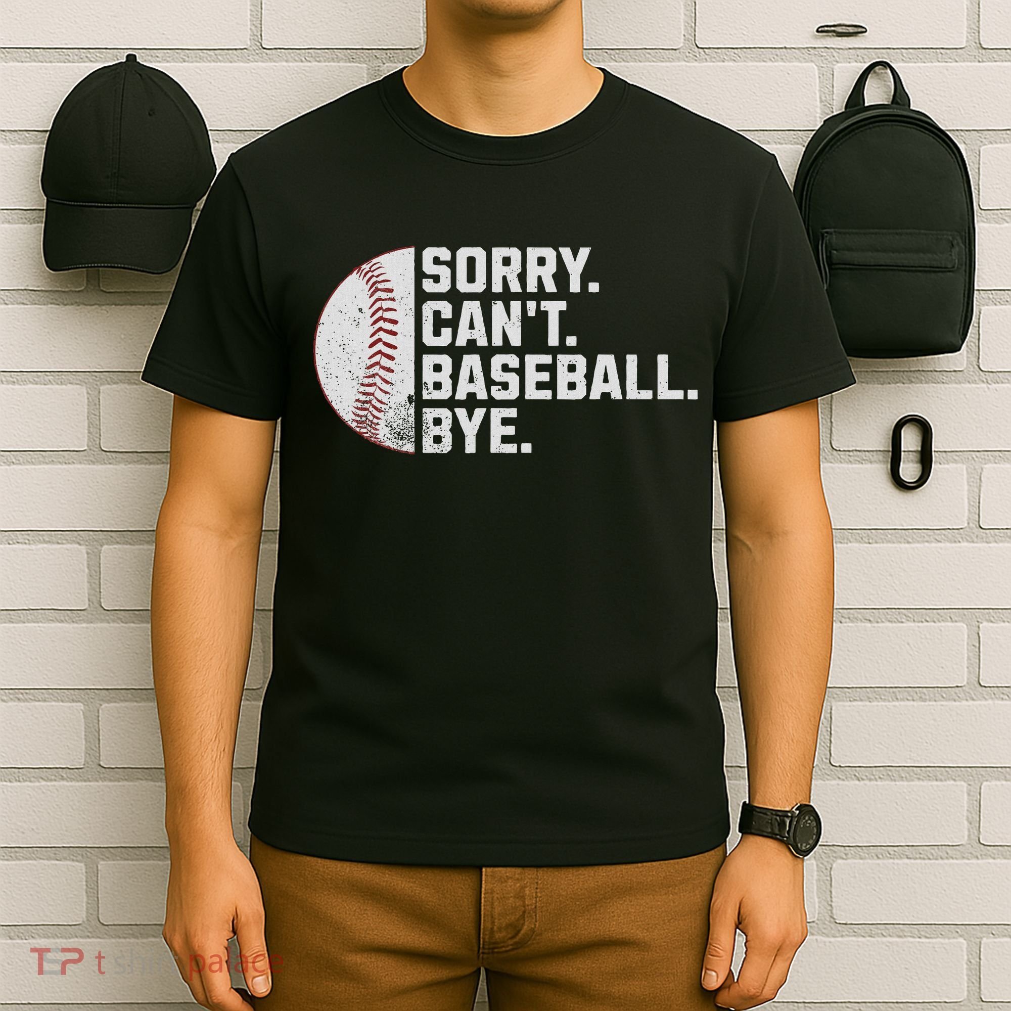 Sorry Can't Baseball Bye Funny Baseball For Women T-Shirt