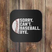 Sorry Can't Baseball Bye Funny Baseball For Women Coaster thumb 0