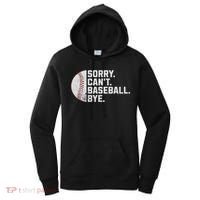 Sorry Can't Baseball Bye Funny Baseball For Women Women's Hoodie thumb 0