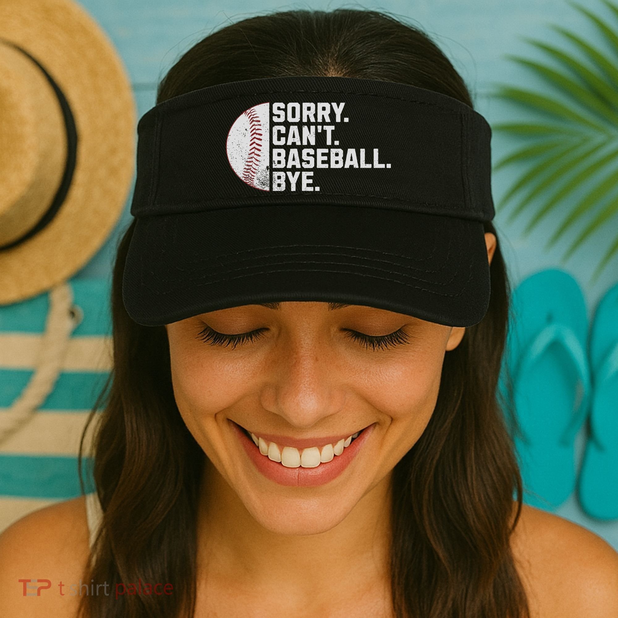 Sorry Can't Baseball Bye Funny Baseball For Women Visor