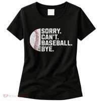 Sorry Can't Baseball Bye Funny Baseball For Women Women's T-Shirt thumb 0