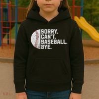 Sorry Can't Baseball Bye Funny Baseball For Women Kids Hoodie thumb 3