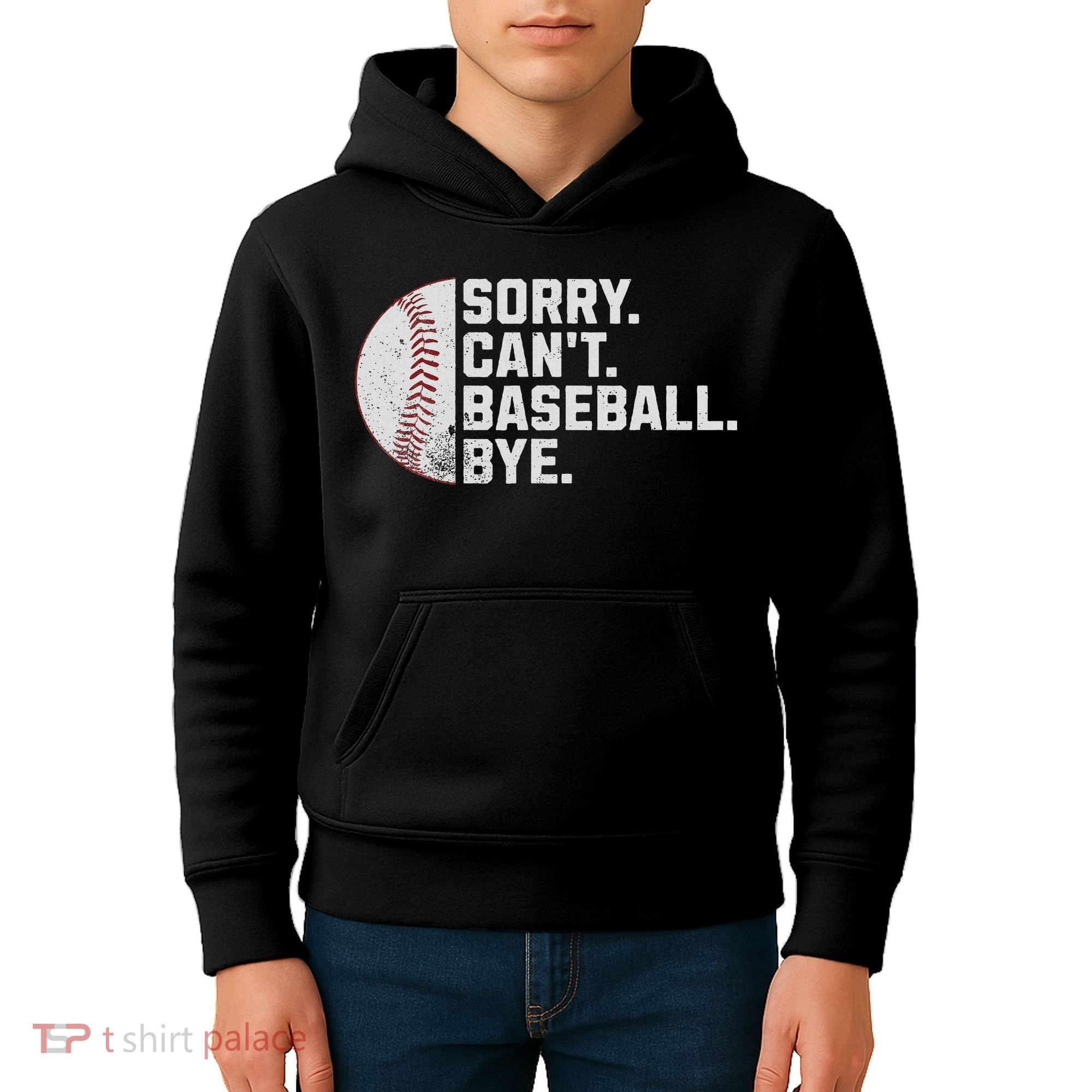 Sorry Can't Baseball Bye Funny Baseball For Women Kids Hoodie