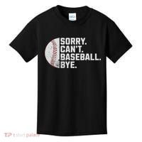 Sorry Can't Baseball Bye Funny Baseball For Women Kids T-Shirt thumb 0
