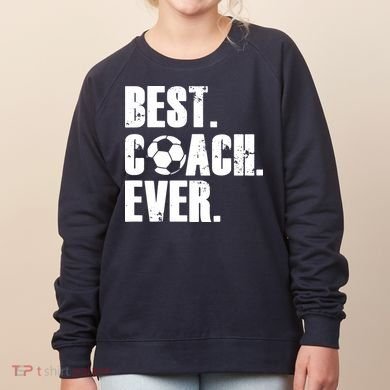 SOCCER COACH BEST COACH EVER SOCCER GIFT Women's Sweatshirt