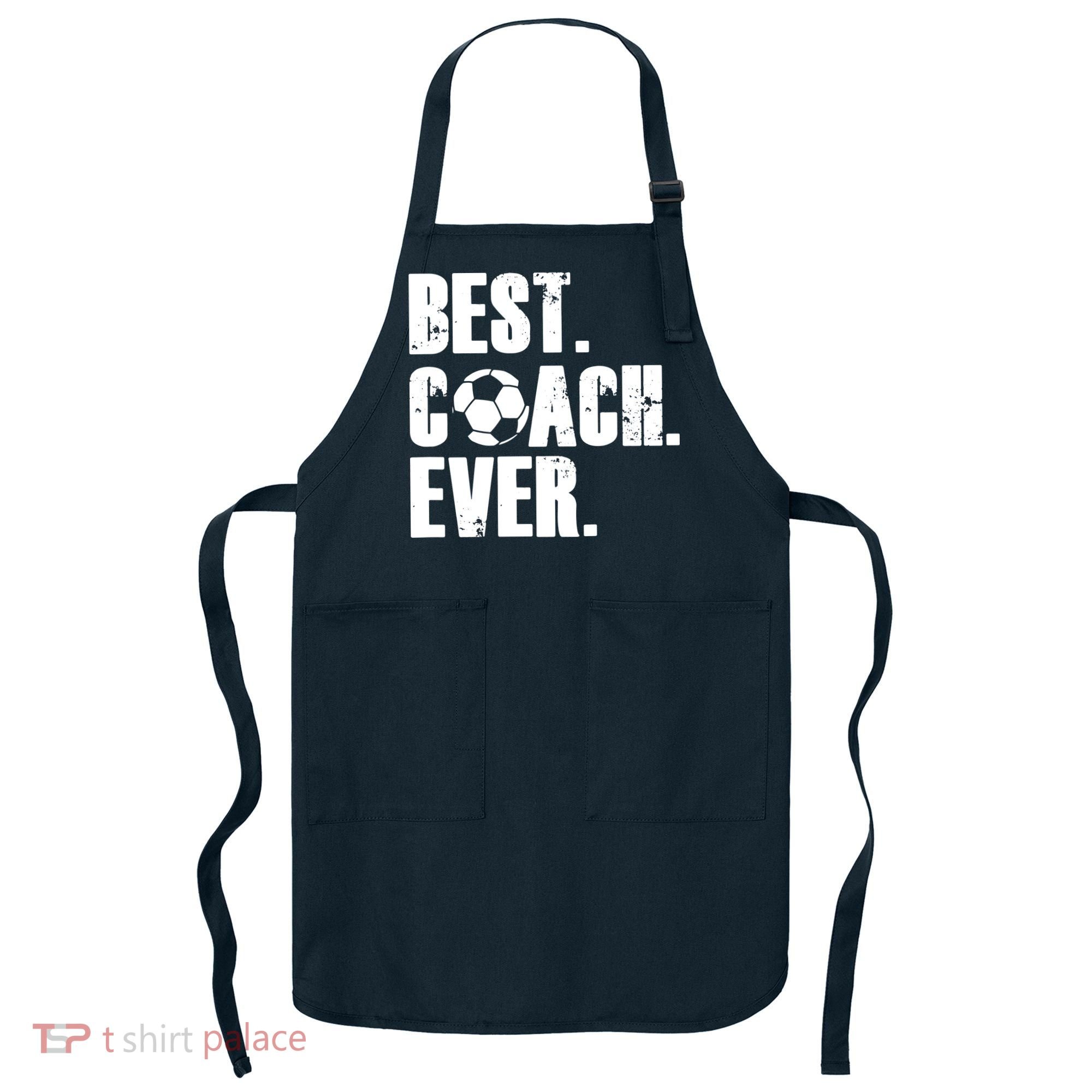 SOCCER COACH BEST COACH EVER SOCCER GIFT Apron