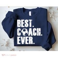 SOCCER COACH BEST COACH EVER SOCCER GIFT Sweatshirt thumb 2