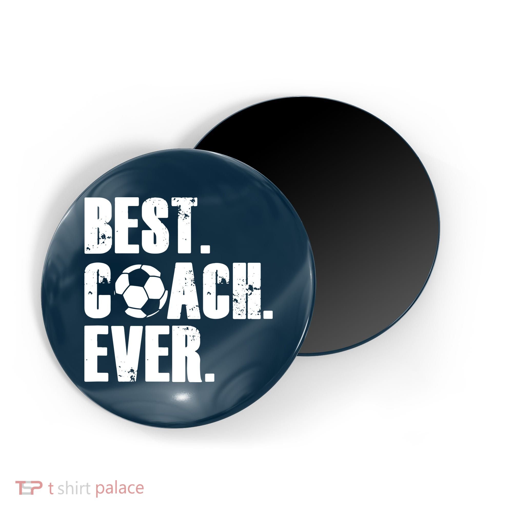 SOCCER COACH BEST COACH EVER SOCCER GIFT Magnet