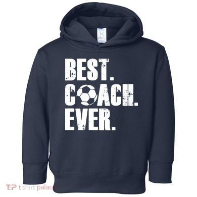 SOCCER COACH BEST COACH EVER SOCCER GIFT Toddler Hoodie