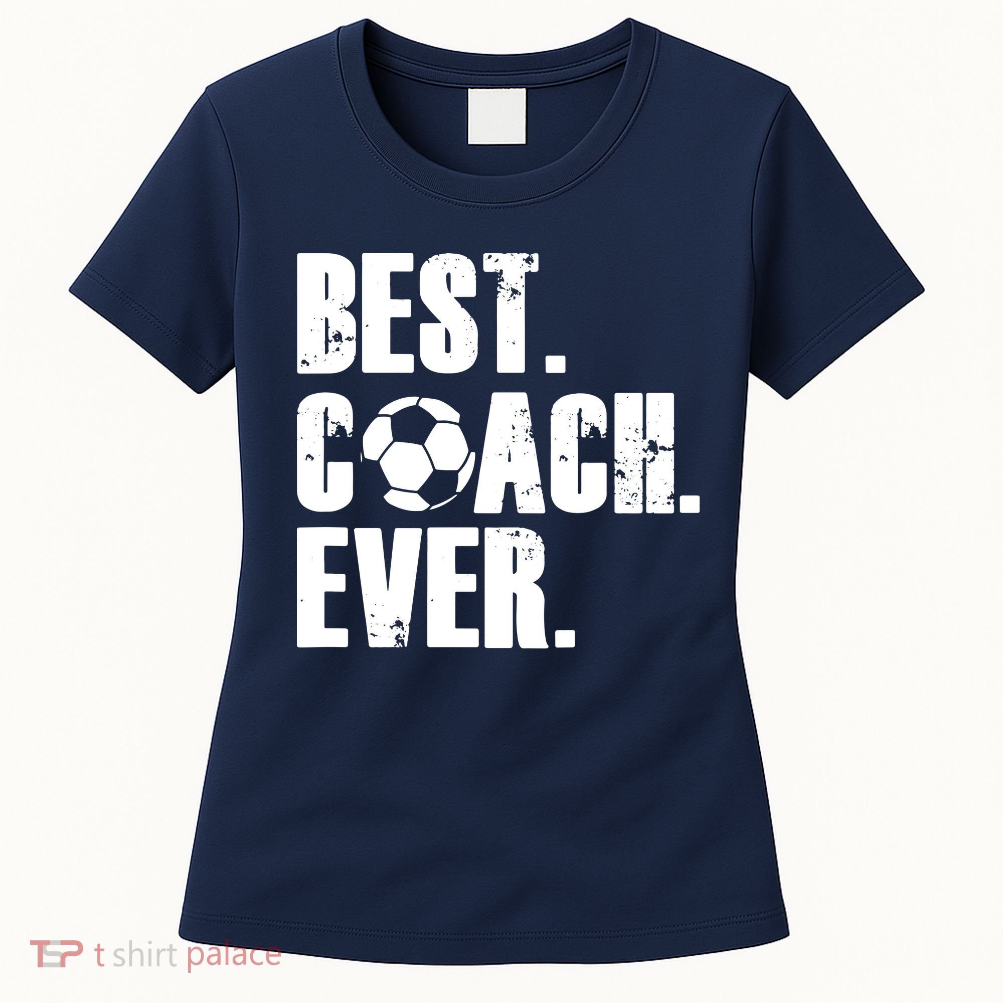SOCCER COACH BEST COACH EVER SOCCER GIFT Women's T-Shirt