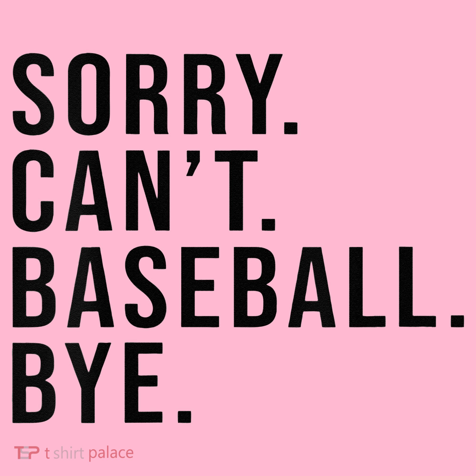 Sorry Cant Baseball Bye Funny Baseball Lover Game Day Vibes Baby Long Sleeve Bodysuit