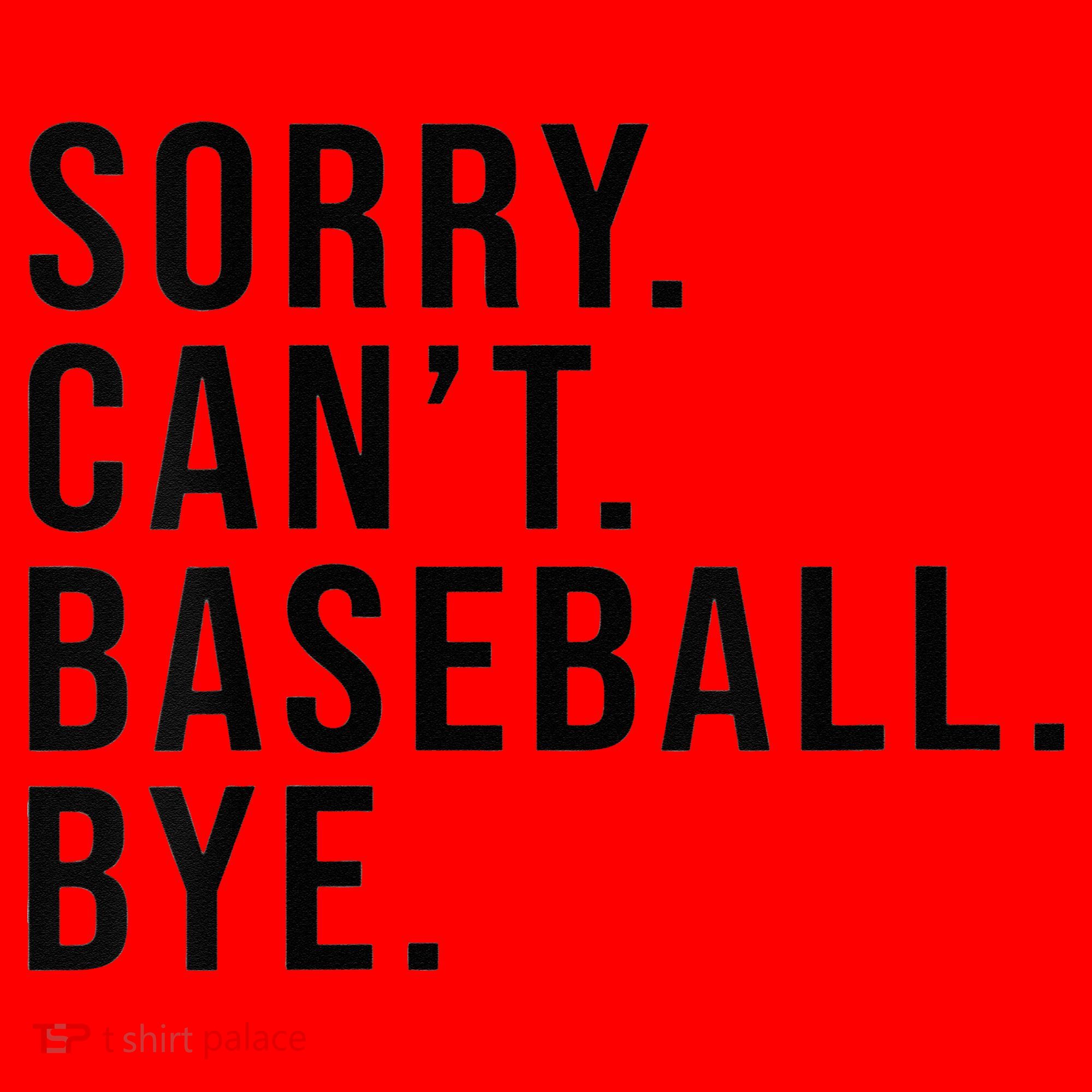Sorry Cant Baseball Bye Funny Baseball Lover Game Day Vibes Santa Hat