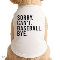 Sorry Cant Baseball Bye Funny Baseball Lover Game Day Vibes Doggie Tank thumb 0