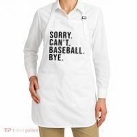 Sorry Cant Baseball Bye Funny Baseball Lover Game Day Vibes Apron thumb 2