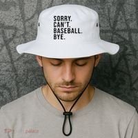 Sorry Cant Baseball Bye Funny Baseball Lover Game Day Vibes Bucket Hat thumb 2