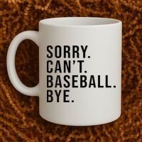 Sorry Cant Baseball Bye Funny Baseball Lover Game Day Vibes Coffee Mug thumb 2